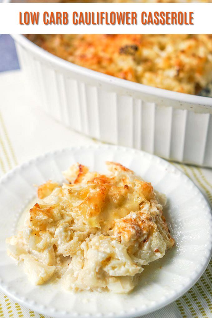 Low Carb Cheesy Cauliflower Casserole a great keto scalloped potato