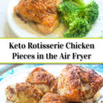 white platter with pieces of roasted air fryer rotisserie chicken and broccoli and text