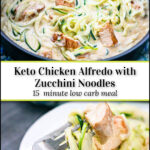 closeup of a plate and a pan with with keto chicken Alfredo noodles and text