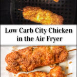 white plate and air fryer basket with low carb city chicken with text
