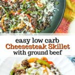 pan and white plate with keto cheesesteak skillet using ground beef and with text