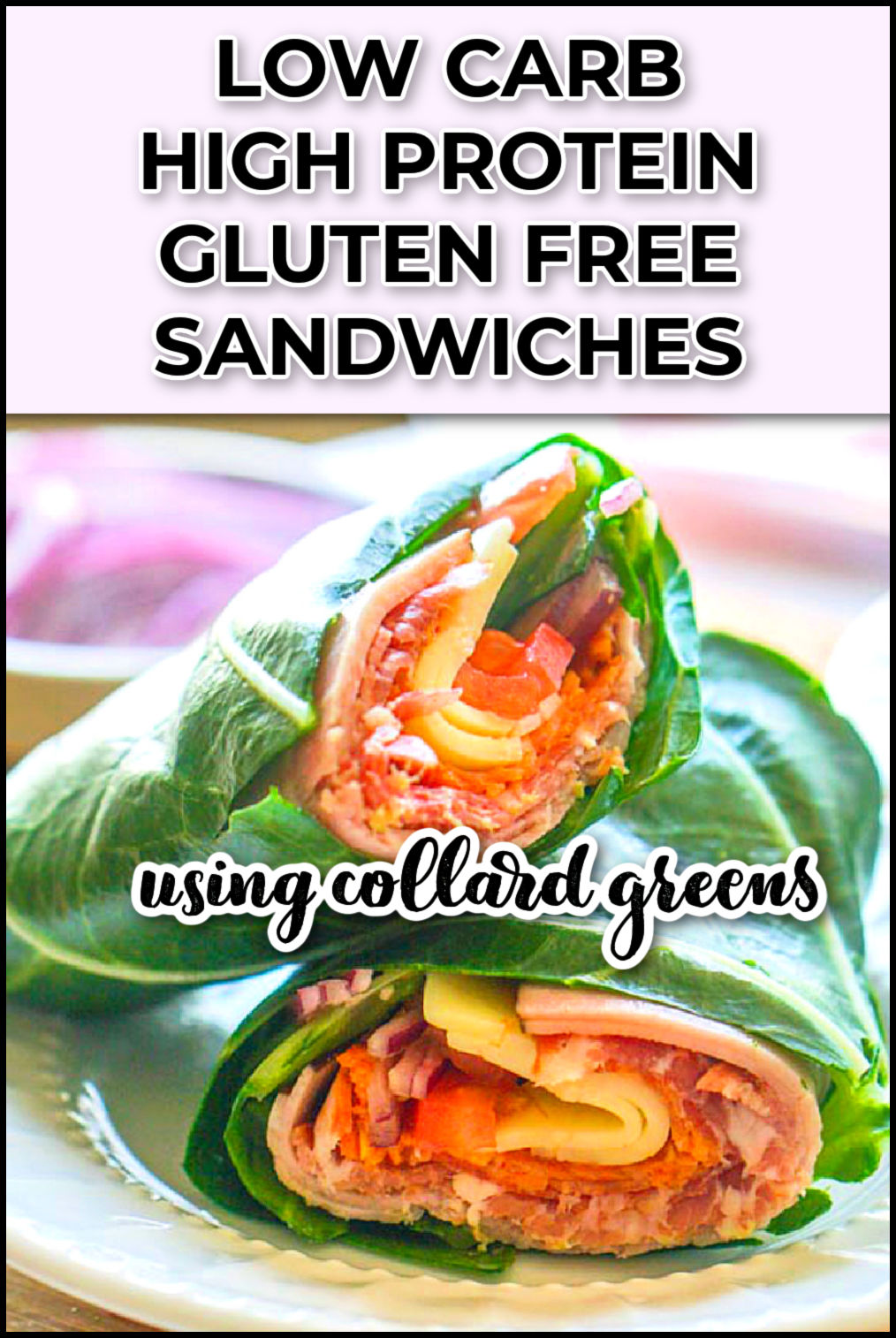 Closeup of a collard green sub sandwich on a white plate cut in half and text overlay.