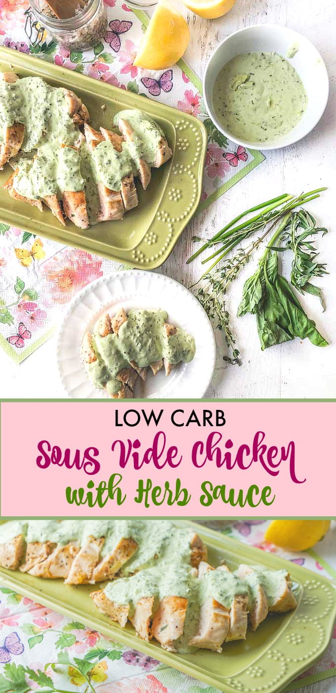 platters of sous vide chicken and low carb creamy herbs sauce, bowls of sauce and fresh herbs with text overlay
