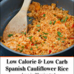 pan with Spanish cauliflower rice and fresh parsley and garlic and text