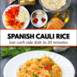 ingredients and white plate with Spanish cauliflower rice and text