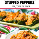 stuffed peppers on white plate and platter with text