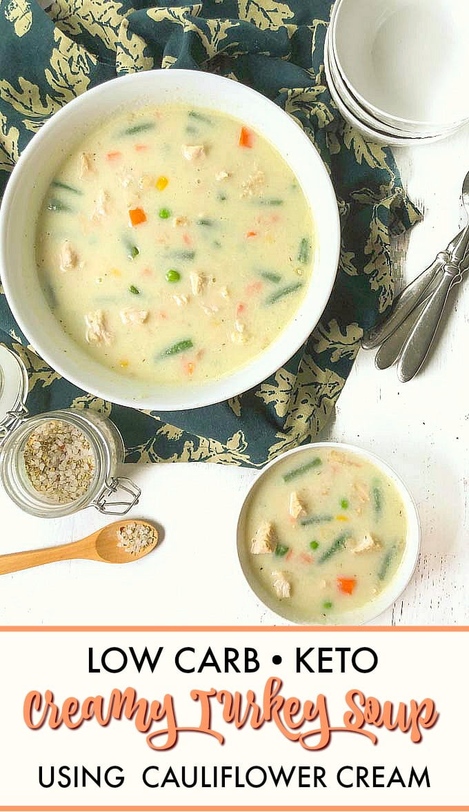 Low Carb Creamy Turkey Soup with Vegetables using Leftover Turkey! | My ...
