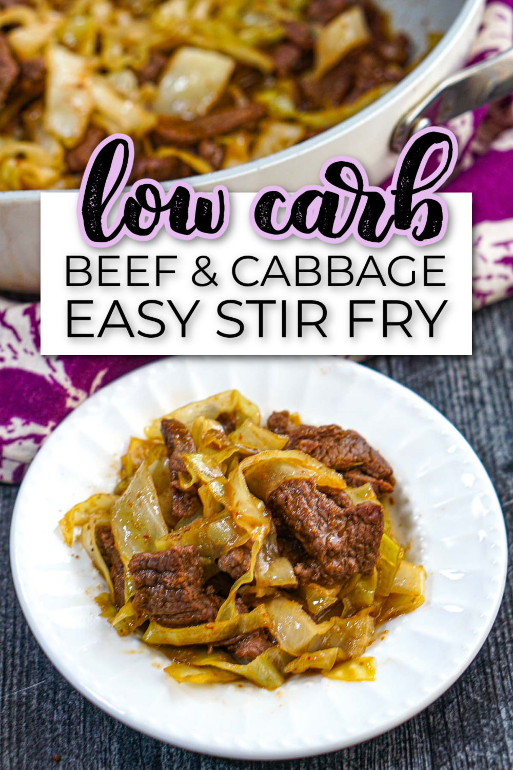 White plate with a serving of keto beef and cabbage stir fry dish and text.