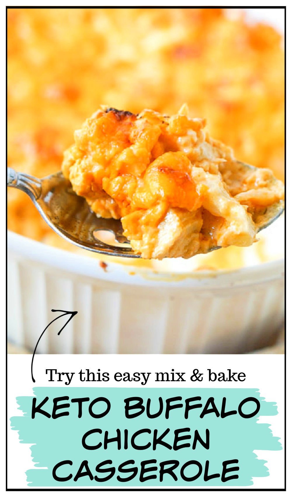 Keto Buffalo Chicken Casserole spicy, cheesy low carb casserole