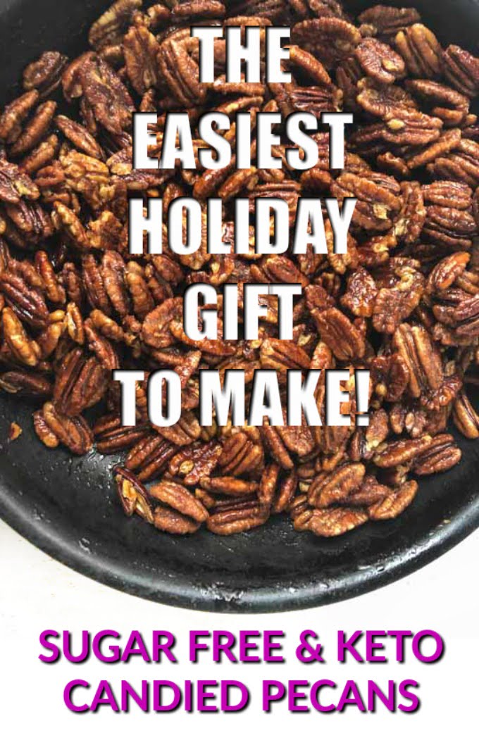 Keto Candied Pecans super easy homemade sugar free gift or snack