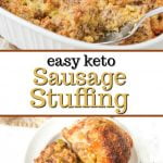 a plate and baking dish of keto sausage stuffing with text overlay