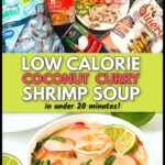 Ingredients and closeup of a white bowl with keto shrimp Thai curry soup and text overlay.