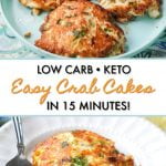 easy low carb crab cakes on a white and aqua plate with text