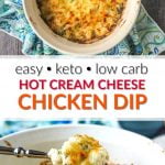 white baking dish with hot keto cream cheese dip with chicken and text overlay
