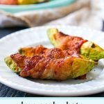 white plate with keto bacon wrapped avocado fries with text