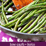 pan of low carb asian spicy green beans and text