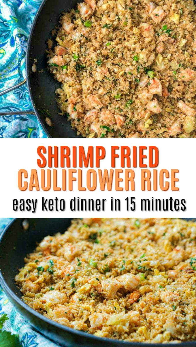 Easy Keto Fried Rice with Shrimp in 15 Minutes using Cauliflower Rice