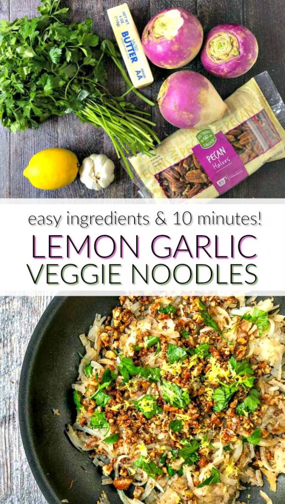 Low Carb Lemon & Garlic Veggie Noodles in 10 Minutes turnip noodles!