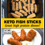 Air fryer basket and white plate with air fryer keto fish sticks and text overlay.