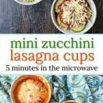 white ramekins with microwaveable mini zucchini lasagna with text