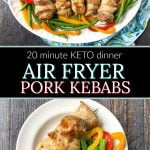 platter of low carb pork kebabs made in air fryer with text