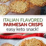 Italian flavored keto parmesan crisps on white plate with text