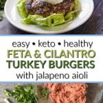 white plate with feta & cilantro keto turkey burger and text