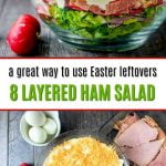 glass bowl with low carb layered ham salad using Easter leftovers with text
