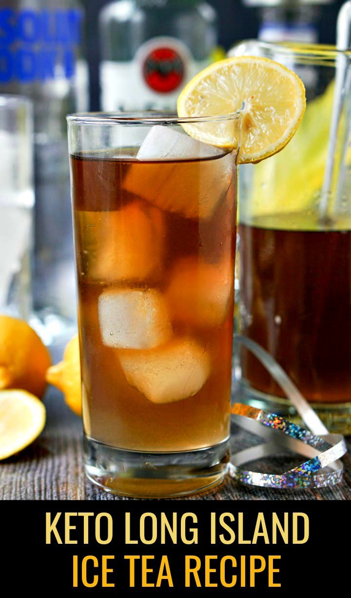 Keto Long Island Ice Tea Cocktail Ultimate Low Carb Summer Drink