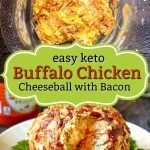 white plate with keto buffalo chicken cheese ball covered in bacon and text