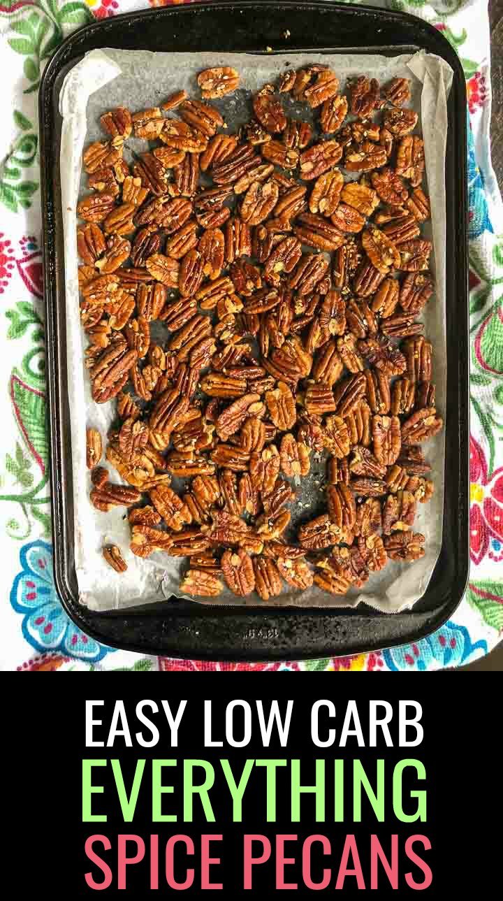 Low Carb Everything Spice Pecans great pretzel substitute!