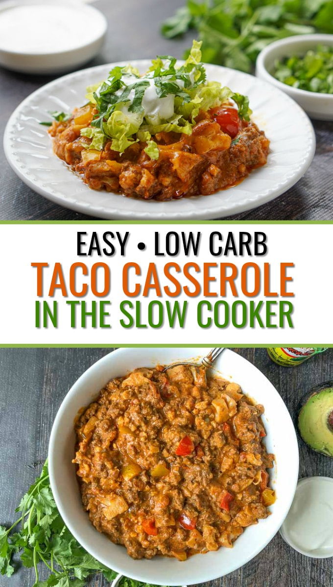 Slow Cooker Keto Taco Ground Beef Casserole - low carb comfort food!