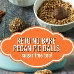 blue bowl with keto chocolate pecan pie balls with text