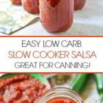 bowls and jars of homemade low carb salsa made in slow cooker with text
