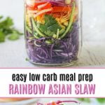 bowls of low carb rainbow asian slaw, cilantro and text