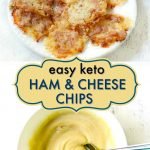 tray and white plate with keto ham and cheese chips with mustard dip and text