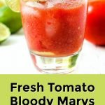 glass with keto Bloody Mary with fresh tomatoes, limes and celery and text overlay