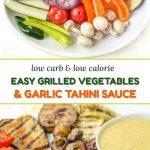 platter and dish with grilled vegetables with garlic tahini sauce and text