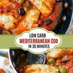 pan with keto mediterranean cod with text overlay