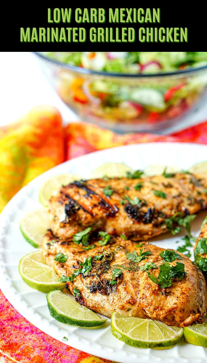 Mexican Marinated Chicken Recipe Easy Low Carb Marinade For Grilling