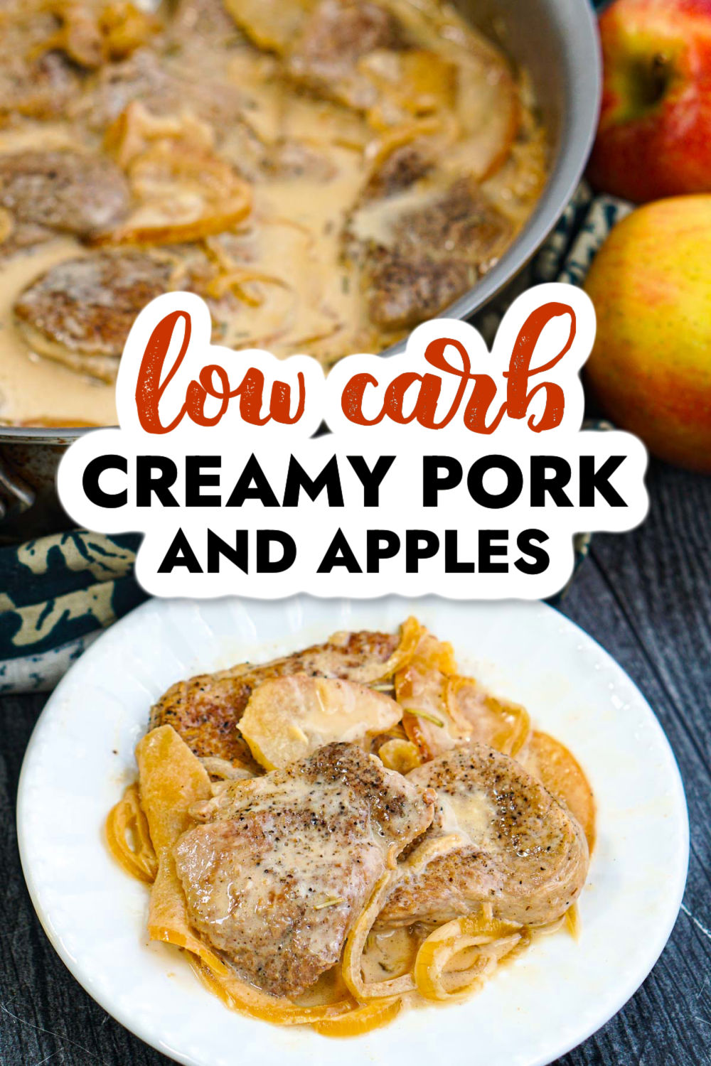 white plate and pan of pork tenderloin medallions with slices of apples and onions in a creamy sauce and few raw apples surrounding it and text
