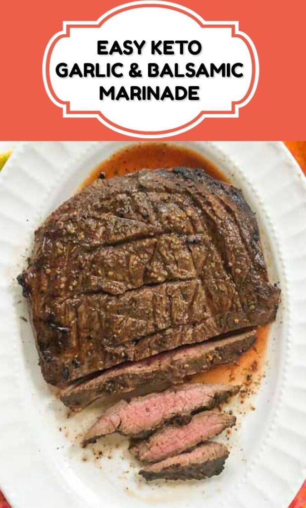 Easy Keto Flank Steak with Garlic & Balsamic Marinade My Life Cookbook