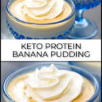 Closeup of two blue dessert dish with high protein banana pudding with whipped cream and text overlay.