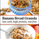 aerial view of bowl of banana bread flavored keto protein granola and text