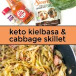 skillet with keto kielbasa and cabbage skillet and text overlay