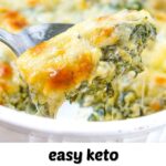 spoon with keto spinach & broccoli cheese casserole with text overlay