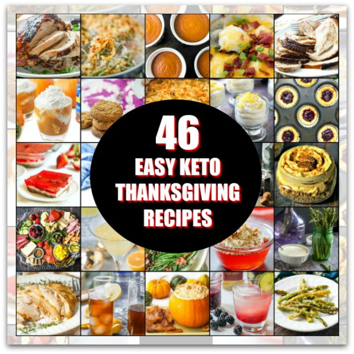 a collage of 46 easy keto Thanksgiving recipes and text overlay