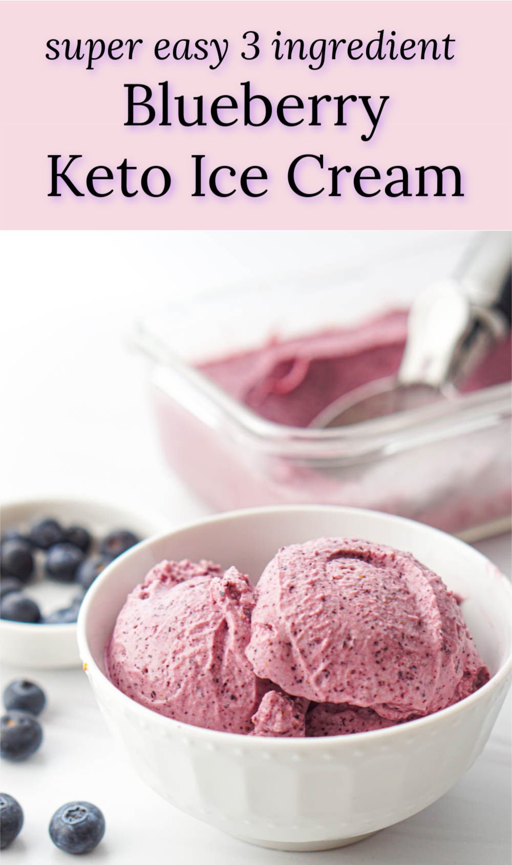 Keto Blueberry Ice Cream made in Blender sugar free, 3 ingredients!