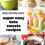 collage of keto sweet recipes for meal plan with text