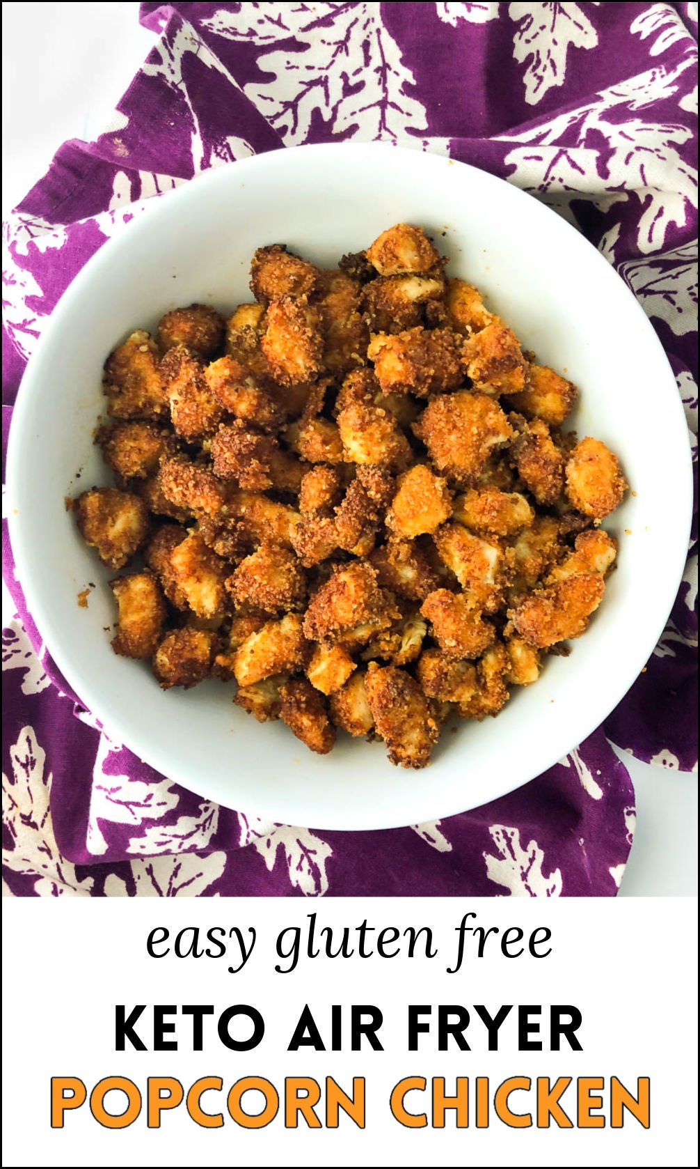 Easy Keto Popcorn Chicken Recipe in the Air Fryer My Life Cookbook